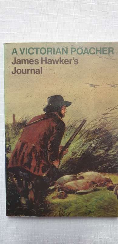 A Victorian Poacher. James Hawker`s Journal. Edited by Garth Christian, Illustr. Lynton Lamb.