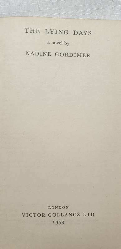The Lying Days. Nadine Gordimer, 1st edition, her first book.