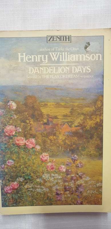Dandelion Days. Second in The Flax of Dream sequence. Henry Williamson.