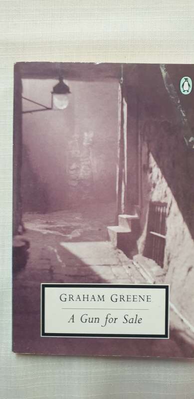 A Gun for Sale. Graham Greene.