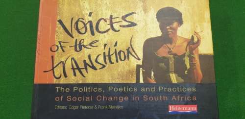 Voices of the Transition. Politics, Poetics and Practises of Social Change in SA. Pieterse/Meintjies