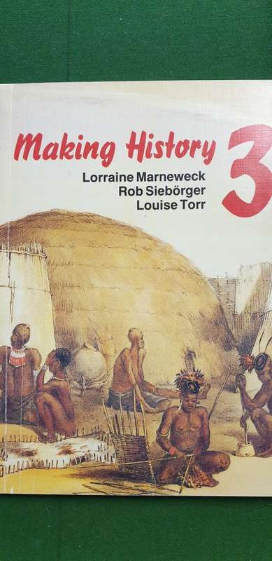 Making History 3. Lorraine Marneweck, Rob Sieborger, Louise Torr.