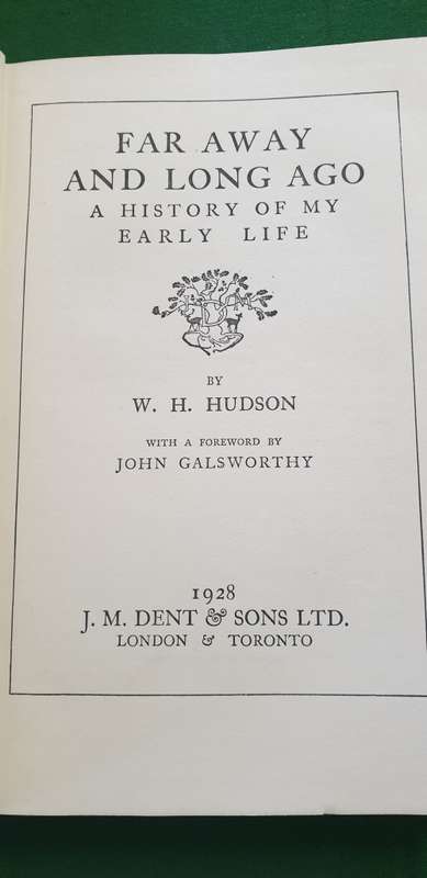 Far away and long ago. A history of my early life. W. H. Hudson.