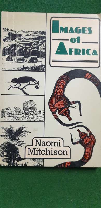 Images of Africa. Naomi Mitchison.
