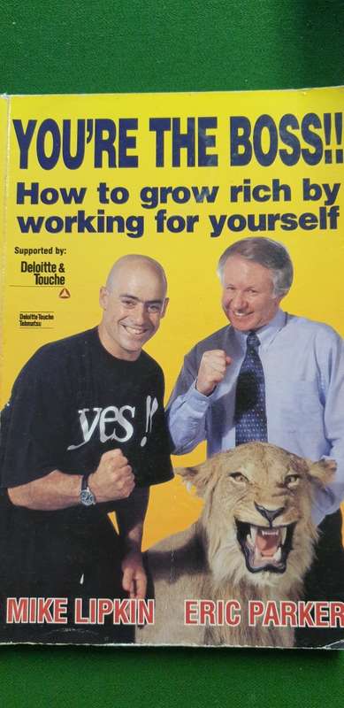You`re the boss. How to grow rich by working for yourself. Mike Lipkin, Eric Parker.