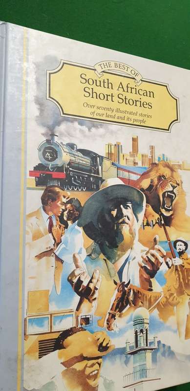 The best of South African Short Stories. Over 70 illustrated stories of our land and people.