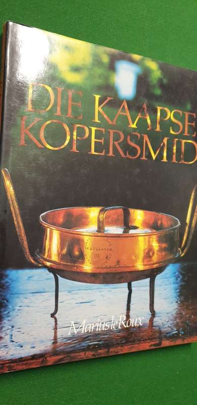 Die Kaapse Kopersmid. Marius le Roux. GETEKEN!