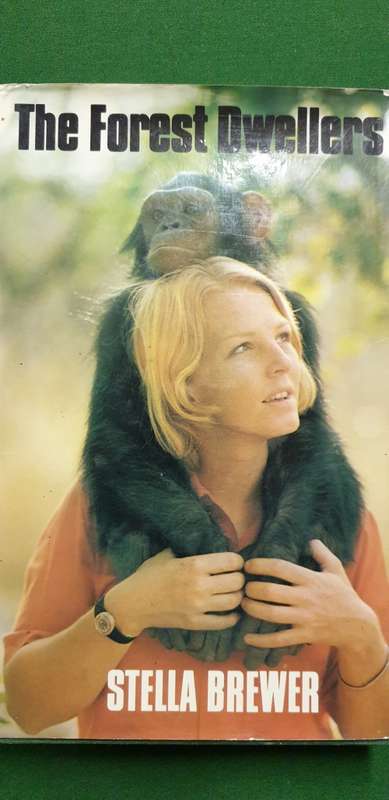 The Forest Dwellers. Stella Brewer.