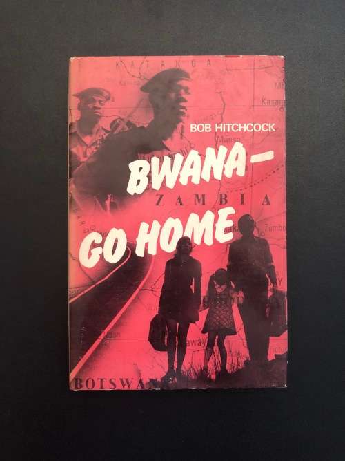Bwana - Go Home by Bob Hitchcock