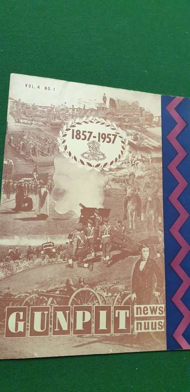 Gunpit News Volume 4, No. 1 1857 - 1957. 1 Veldregiment (PAOCFA) SAA Cape Field Artillery.