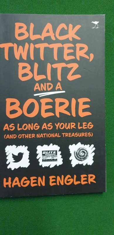 Black Twitter, Blitz and a Boerie as long as your leg (and other national treasures) Hagen Engler.
