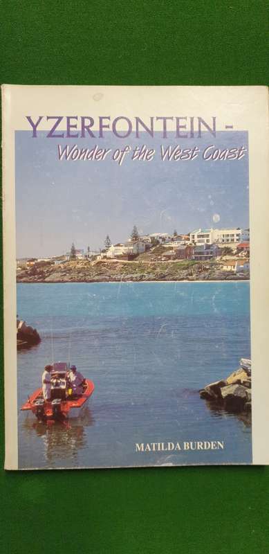 Yzerfontein. Wonder of the West Coast. Matilda Burden.