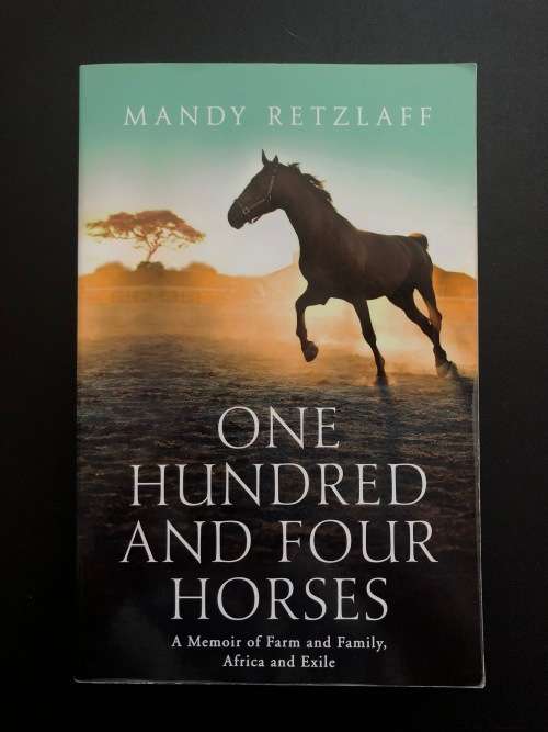 One Hundred and Four Horses by Mandy Retzlaff