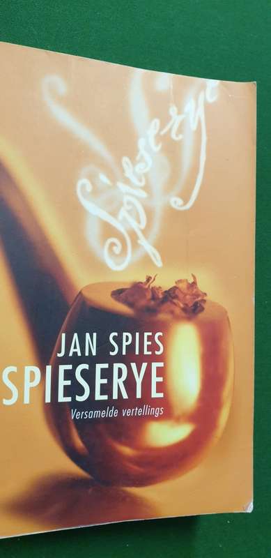 Spieserye. Versamelde vertellings. Jan Spies.
