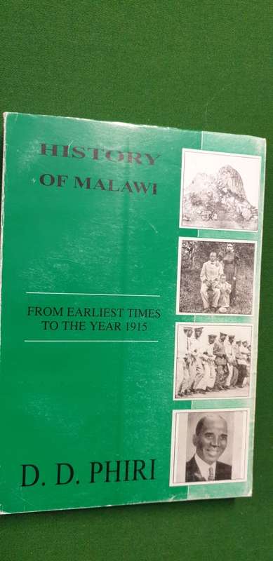 History of Malawi. From earliest times to the year 1915. D. D. Phiri.