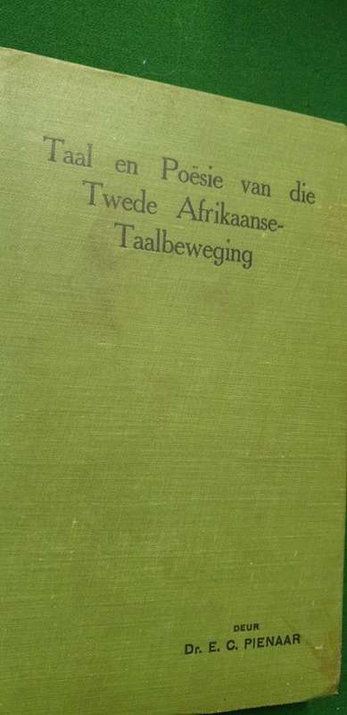 Taal en Poesie van die Tweede Afrikaanse-Taalbeweging. Dr E. C. Pienaar
