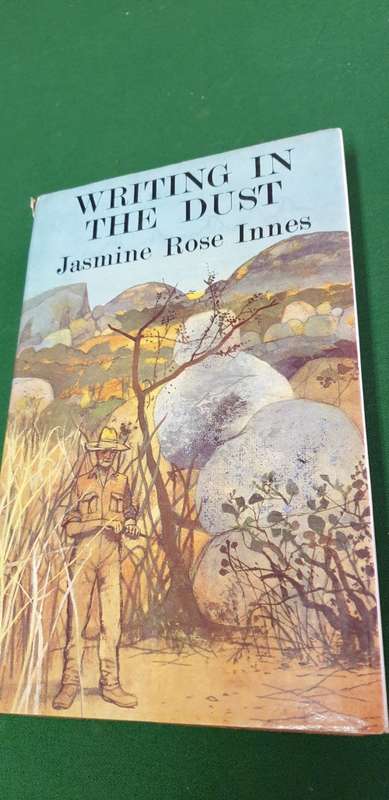 Written in the dust. Jasmine Rose Innes. Rhodesiana.