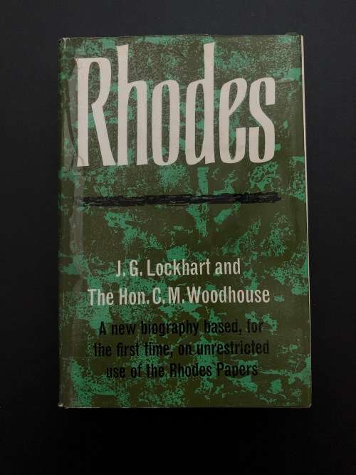 Rhodes by L. G. Lockhart and The Hon. C. M. Woodhouse