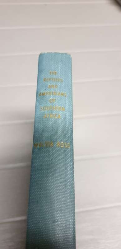 The reptiles and Amphibians of Southern Africa. Walter Rose.