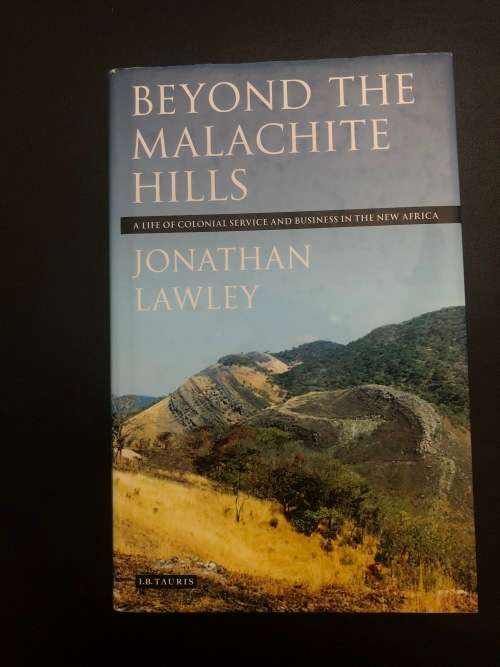 Beyond the Malachite Hills by Jonathan Lawley