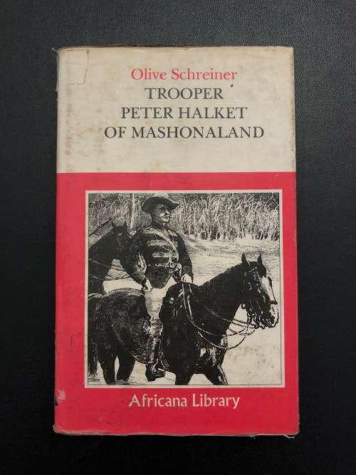 Trooper Peter Halket of Mashonaland by Olive Schreiner