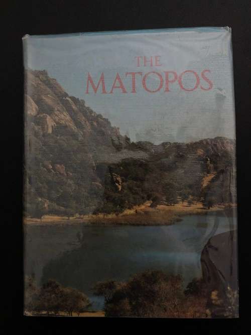 The Matopos Edited by Sir Robert Tredgold