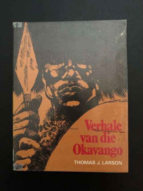Verhale van die Okavango by Thomas J. Larson