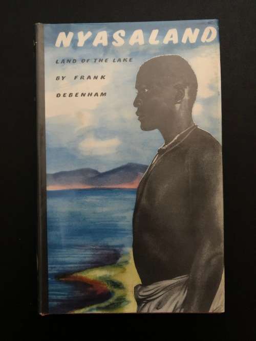 Nyasaland, Land of the Lake by Frank Debenham