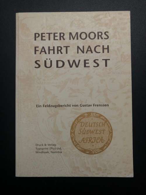 Peter Moors Fahrt Nach Sudwest by Gustav Frenssen