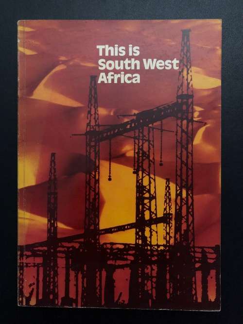This is South West Africa by Unknown Author