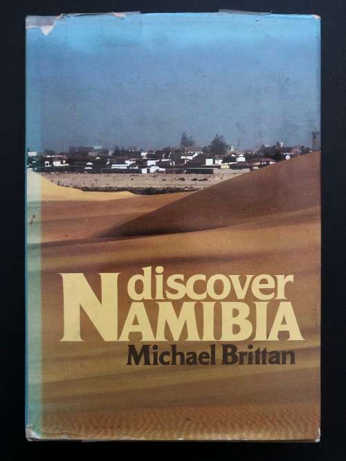 Discover Namibia by Michael Brittan (SIGNED BY AUTHOR)