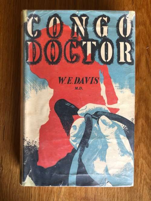 Congo Doctor by WE Davis