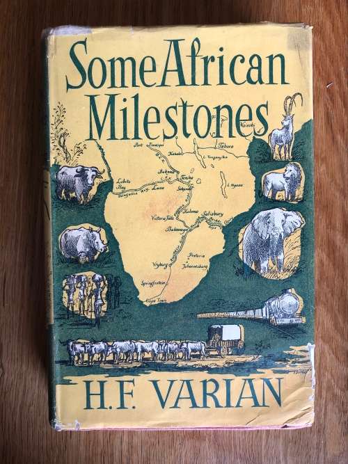 Some African Milestones by HF Varian