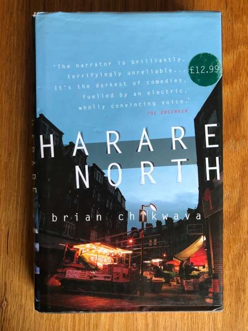 Harare North by Brian Chikwava (SIGNED BY AUTHOR)