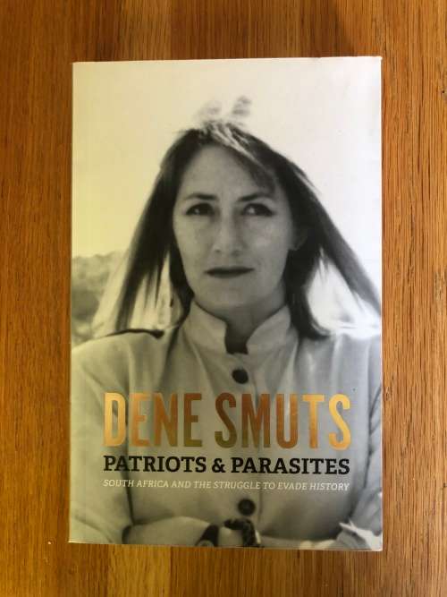 Parasites and Patriots by Dene Smuts
