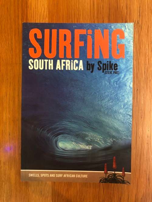 Surfing South Africa by Steve Pike