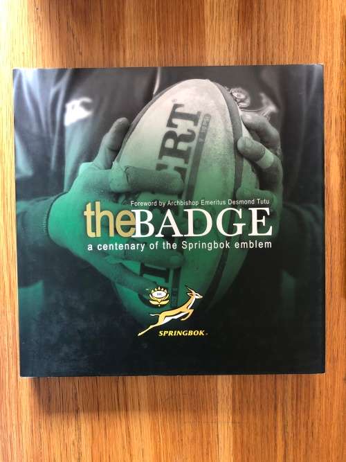 The Badge, A Centenary of the Springbok Emblem