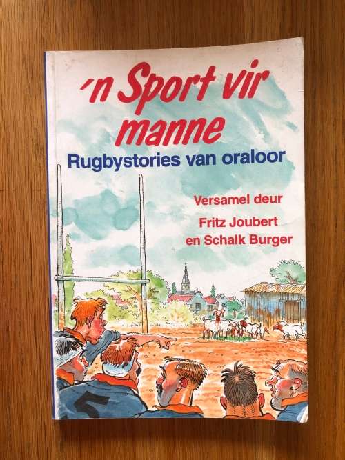 `n Sport vir Manne by Fritz Joubert and Schalk Burger