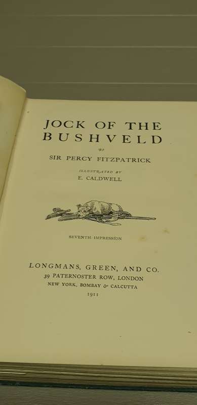 Jock of the Bushveld. Sir Percy Fitzpatrick