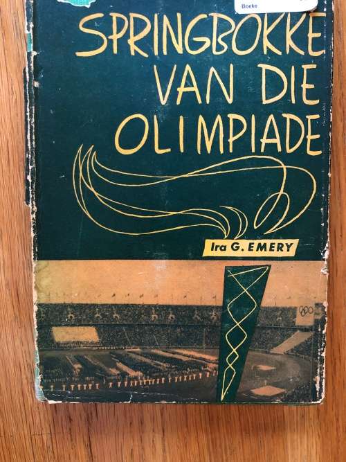 Springbokke van die Olimpiade by Ira G. Emery