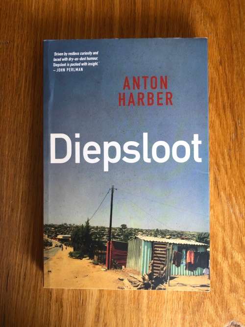 Diepsloot by Anton Harber