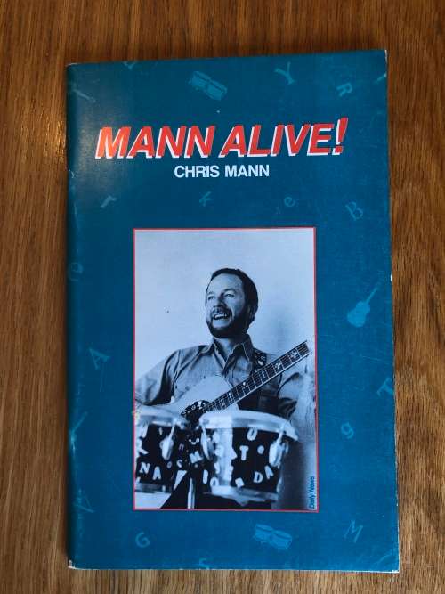 Mann Alive! by Chris Mann