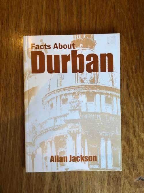Facts About Durban by Allan Jackson