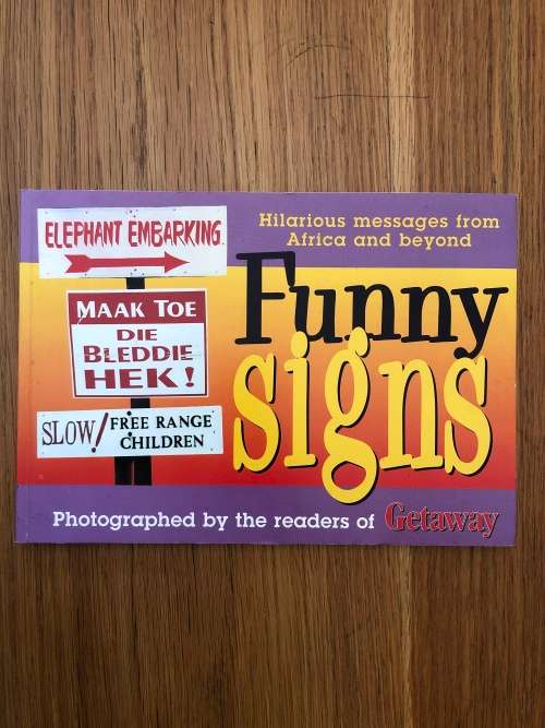 Funny Signs by Getaway
