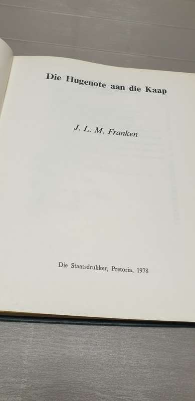 Die Hugenote aan die Kaap. J. L. M. Franken.