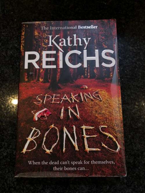 Speaking in Bones by Kathy Reichs