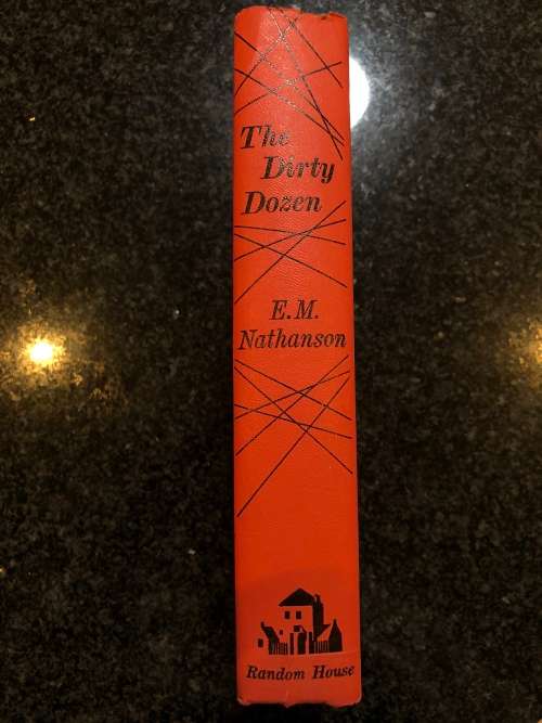 The Dirty Dozen by E.M. Nathanson