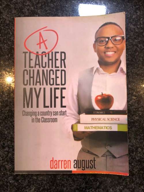 A Teacher Changed my Life by Darren August (SIGNED)