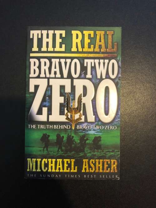 The Real Bravo Two Zero by Michael Asher