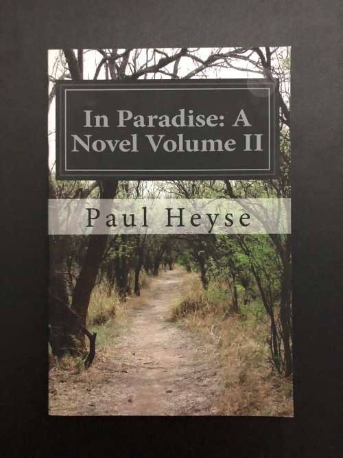 In Paradise: A Novel Volume 2 by Paul Heyse